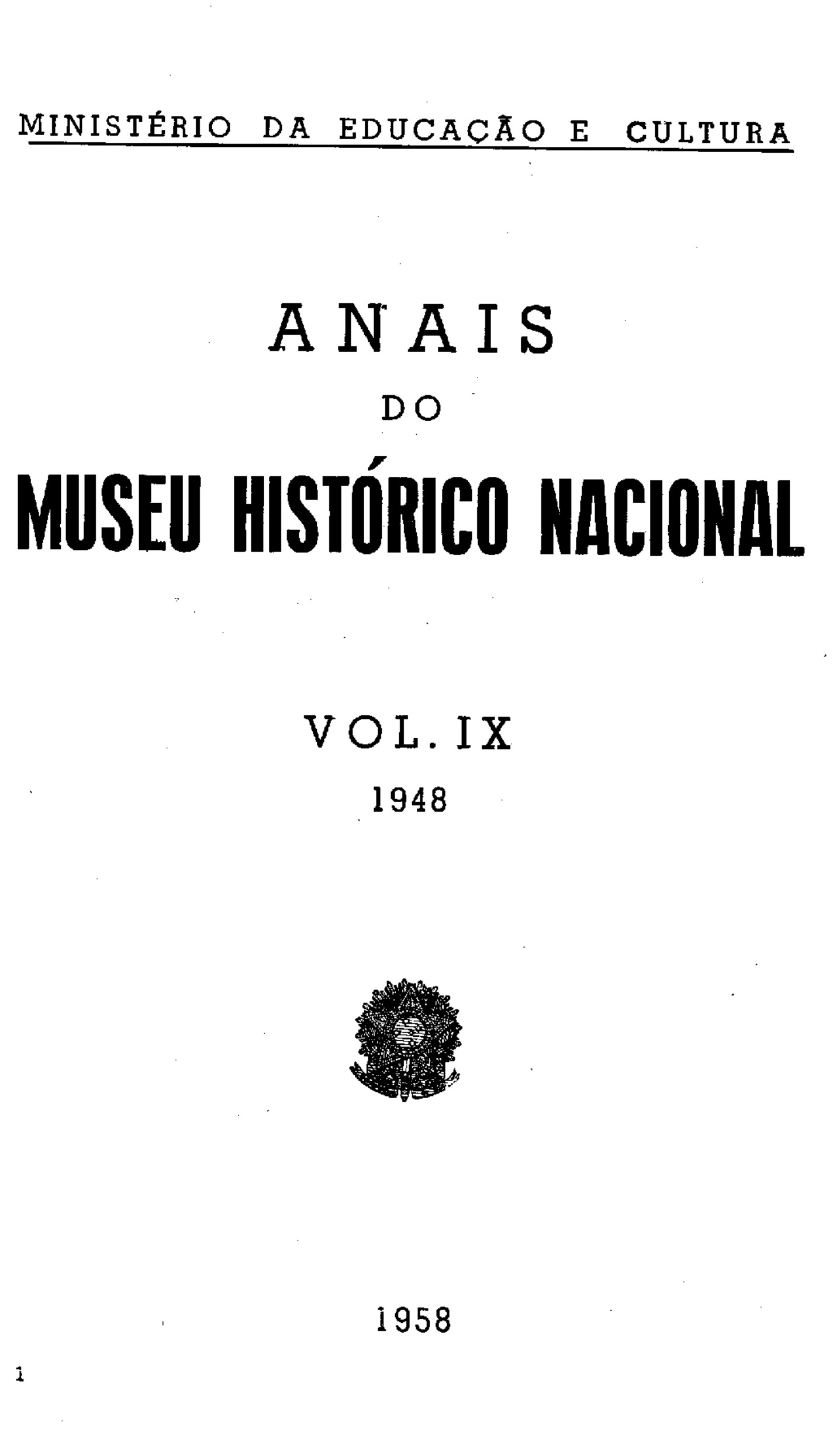 					Visualizar v. 9 (1948): Anais do Museu Histórico Nacional
				