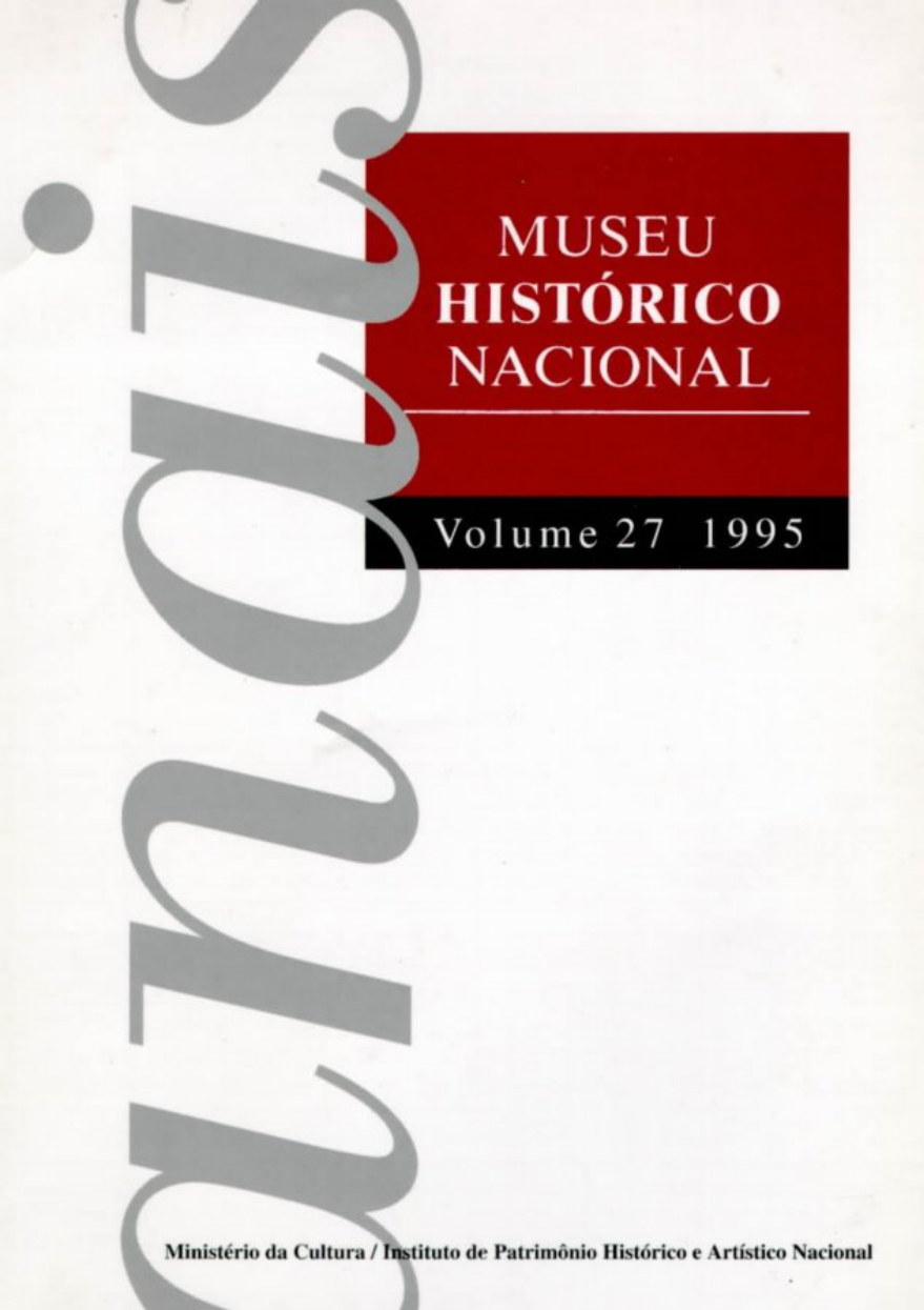					Visualizar v. 27 (1995): Anais do Museu Histórico Nacional
				